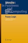 Fuzzy Logic: A Spectrum of Theoretical & Practical Issues (Studies in Fuzziness and Soft Computing) (Studies in Fuzziness and Soft Computing)