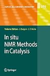 In situ NMR Methods in Catalysis (Topics in Current Chemistry)