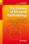 The Essence of Research Methodology: A Concise Guide for Master and PhD Students in Management Science