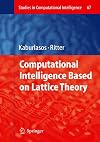 Computational Intelligence Based on Lattice Theory