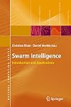 Swarm Intelligence: Introduction and Applications