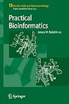 Practical Bioinformatics (Nucleic Acids and Molecular Biology)