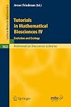 Tutorials in Mathematical Biosciences IV: Evolution and Ecology (Lecture Notes in Mathematics Book 1922)