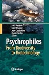 Psychrophiles: From Biodiversity to Biotechnology