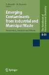 Emerging Contaminants from Industrial and Municipal Waste Removal technologies