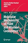 Molecular Mechanisms of Plant and Microbe Coexistence (Soil Biology, 15)
