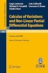 Calculus of Variations and Nonlinear Partial Differential Equations: Lectures given at the C.I.M.E. Summer School held in Cetraro, Italy, June 27 - July 2, 2005 (Lecture Notes in Mathematics)
