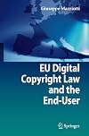 EU Digital Copyright Law and the End-User
