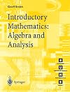 Introductory Mathematics: Algebra and Analysis
