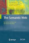 The Semantic Web: Semantics for Data and Services on the Web (Data-Centric Systems and Applications)
