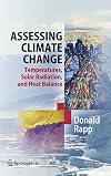 Assessing Climate Change : Temperatures, Solar Radiation, and Heat Balance