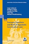 Transport Equations and Multi-D Hyperbolic Conservation Laws