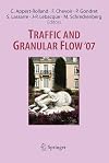 Traffic and Granular Flow ' 07