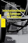 Internationalisation of European ICT Activities Dynamics of Information and Communications Technology