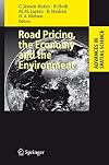 Road Pricing, the Economy and the Environment