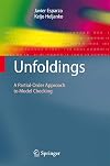 Unfoldings: A Partial-Order Approach to Model Checking (Monographs in Theoretical Computer Science. An EATCS Series)