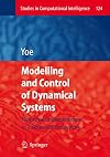 Modelling and Control of Dynamical Systems: Numerical Implementation in a Behavioral Framework (Studies in Computational Intelligence)