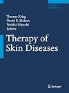 Therapy of Skin Diseases: A Worldwide Perspective on Therapeutic Approaches and Their Molecular Basis