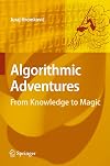 Algorithmic Adventures: From Knowledge to Magic