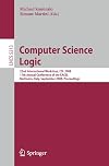 Computer Science Logic: 22nd International Workshop, CSL 2008, 17th Annual Conference of the EACSL, Bertinoro, Italy, September 16-19, 2008, Proceedings (Lecture Notes in Computer Science)