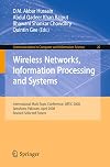 Wireless Networks Information Processing and Systems First International Multi Topic Conference, IMTIC 2008 Jamshoro, Pakistan, April 11-12, 2008 Revised Papers