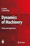 Dynamics of Machinery Theory and Applications
