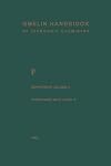 Gmelins Handbuch der Anorganischen Chemie (Gmelin Handbook of Inorganic Chemistry). System-Nr. 5: Fluor. F. Fluorine Suppl. Vol. 4: Compounds with Oxygen and Nitrogen
