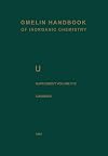 Gmelins Handbuch der Anorganischen Chemie (Gmelin Handbook of Inorganic Chemistry) System-Nr. 55: U Uranium, Suppl. Vol. C12: Carbides