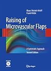 Raising of Microvascular Flaps: A Systematic Approach