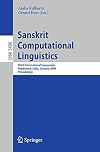 Sanskrit Computational Linguistics Third International Symposium, Hyderabad, India, January 15-17, 2009. Proceedings