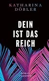 Dein ist das Reich: Roman