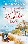 Winterzauber in der kleinen Teestube am Meer: Ein Sylt-Roman