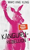 Die Känguru-Rebellion: Der fünfte Band der Känguru-Reihe (Die Känguru-Werke, Band 5)