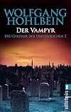 Die Chronik der Unsterblichen 2: Der Vampyr
