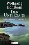 Der Untergang. Die Chronik der Unsterblichen 04.
