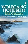 Der Gejagte. Die Chronik der Unsterblichen 07.