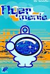 Flyermania