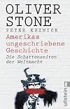 Amerikas ungeschriebene Geschichte