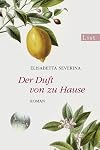 Der Duft von zu Hause: Roman