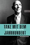 Tanz mit dem Jahrhundert: Erinnerungen