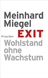 Exit: Wohlstand ohne Wachstum