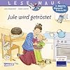 LESEMAUS 41: Jule wird getröstet (41): Einfühlsames Bilderbuch für Kinder ab 3 Jahren | wertvoller Gesprächsanlass