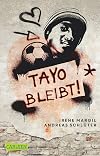 Tayo bleibt