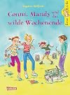 Conni, Mandy und das wilde Wochenende (Conni & Co, Band 13)