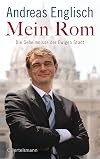 Mein Rom: Die Geheimnisse der Ewigen Stadt (German Edition)