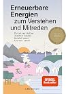 Erneuerbare Energien zum Verstehen und Mitreden