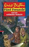 Fünf Freunde und ein schlimmer Verdacht