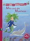 Erst ich ein Stück, dann du - Milo und die Meerhexe: Band 19