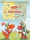 Alles klar! Der kleine Drache Kokosnuss erforscht die Ritter: Mit zahlreichen Sach- und Kokosnuss-Illustrationen (Drache-Kokosnuss-Sachbuchreihe 5)