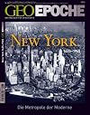 GEO Epoche 33/2008: New York 1625-1945: Das Magazin f&uuml;r Geschichte / Die Metropole der Moderne